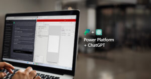 Power Platform e ChatGPT: como essa combinação de tecnologias ajuda a elevar a eficiência operacional das empresas.