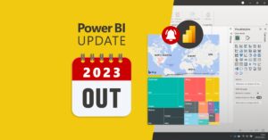 Power BI Atualização 2023 uutubro - updates para aprimorar análises de dados